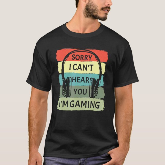 Entschuldige, dass ich dich nicht hören kann, ich  T-Shirt (Vorderseite)