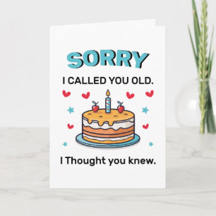 Entschuldige, dass ich dich Old Birthday Grußkarte Karte