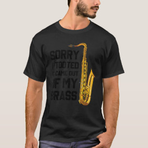 Entschuldige, dass ich es getobt habe, kam aus mei T-Shirt
