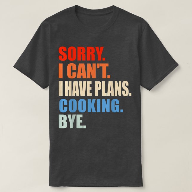 Entschuldige, dass ich keine Pläne habe, von Funny T-Shirt (Design vorne)