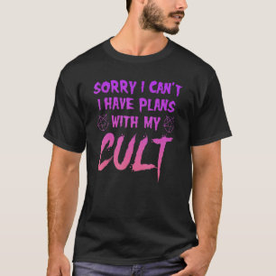 Entschuldige, dass ich keine Pläne mit meinem Kult T-Shirt