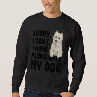 Entschuldige, dass ich keine Pläne mit meinem West Sweatshirt