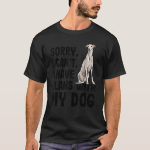Entschuldige, dass ich keine Pläne mit meinem Wind T-Shirt
