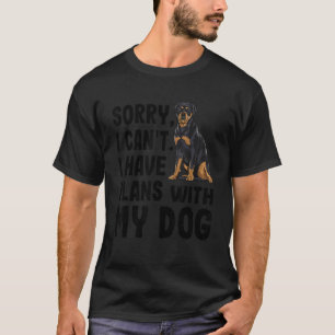 Entschuldige, dass ich mit meinem Rottweiler-Hund T-Shirt