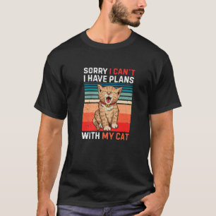 Entschuldige, dass ich mit meiner Katze Kätzchen K T-Shirt