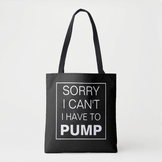 Entschuldige, dass ich nicht die Tasche Ba pumpen  (Vorderseite)