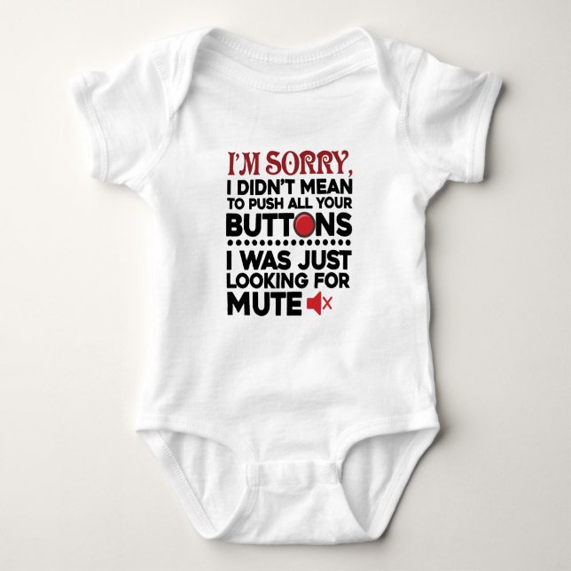 Entschuldige, dass ich nicht Gemein war, alle Ihre Baby Strampler (Vorderseite)