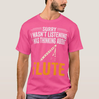 Entschuldige, dass ich nicht hörte, dass ich dacht T-Shirt
