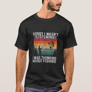 Entschuldige, dass ich nicht hörte, dass ich über  T-Shirt
