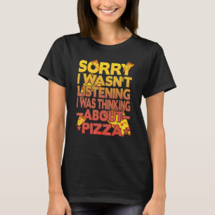 Entschuldige, dass ich nicht hörte, dass ich über T-Shirt