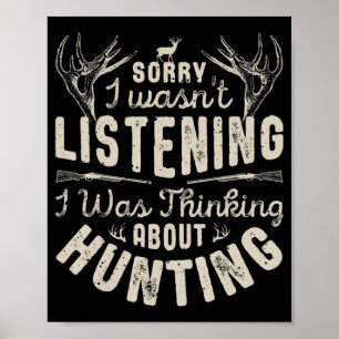 Entschuldige, dass ich nicht über die Jagd G nachd Poster