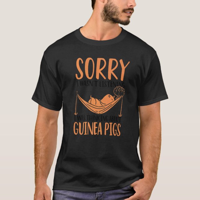 Entschuldige, dass ich nicht zuhörte, dass ich an  T-Shirt (Vorderseite)