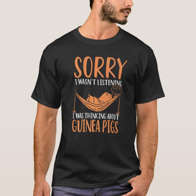 Entschuldige, dass ich nicht zuhörte, dass ich an  T-Shirt (Vorderseite)