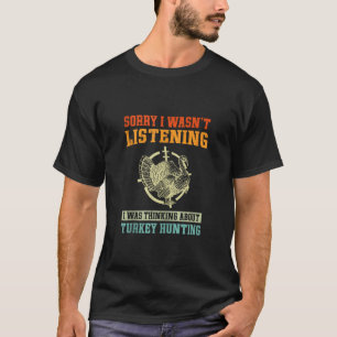 Entschuldige, dass ich nicht zuhörte, dass ich übe T-Shirt