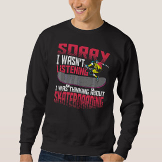 Entschuldige, dass ich nicht zuhörte, ich dachte a sweatshirt