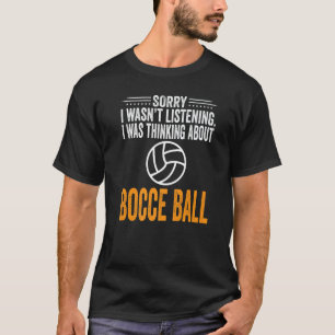 Entschuldige, dass ich nicht zuhörte, ich dachte a T-Shirt