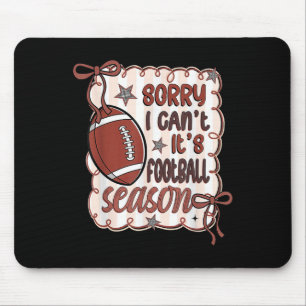 Entschuldige, dass ich seine Fußball-Saison Retro  Mousepad