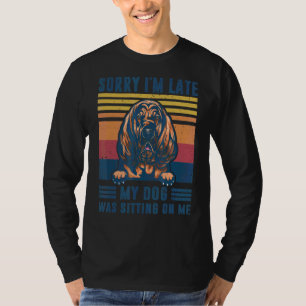 Entschuldige, dass ich spät dran bin, dass mein Hu T-Shirt