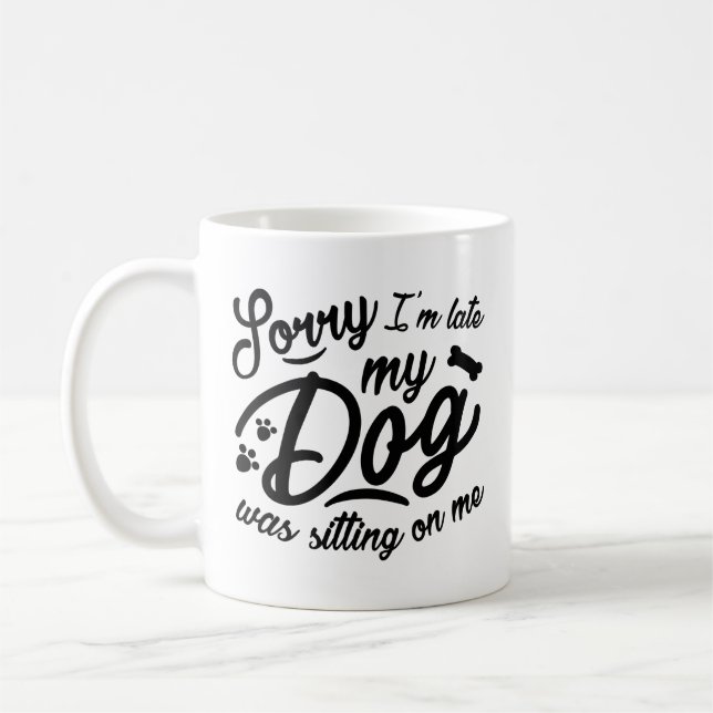 Entschuldige, dass ich zu spät bin kaffeetasse (Links)