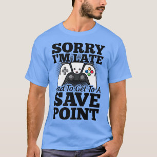Entschuldige, dass ich zu spät ein Rett-Point-Vide T-Shirt