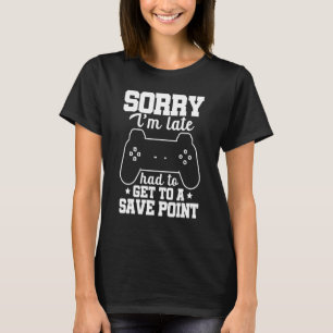 Entschuldige, dass ich zu spät einen Rett-Point-Co T-Shirt