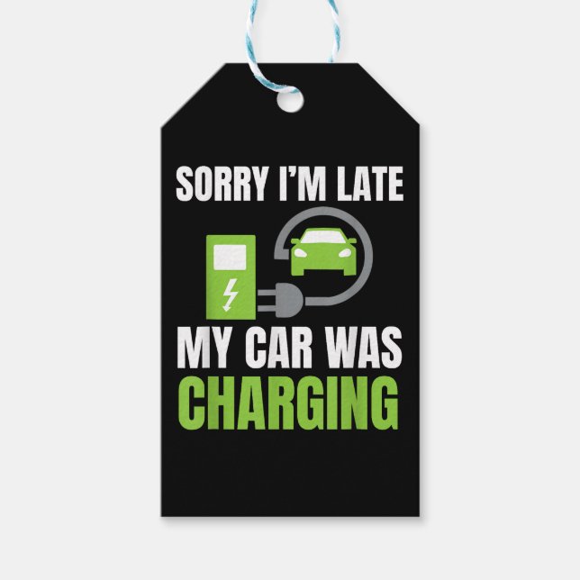 Entschuldige, dass ich zu spät in meinem Auto war  Geschenkanhänger (Vorderseite)