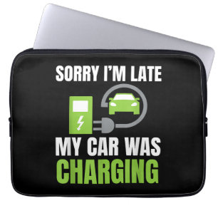 Entschuldige, dass ich zu spät in meinem Auto war Laptopschutzhülle