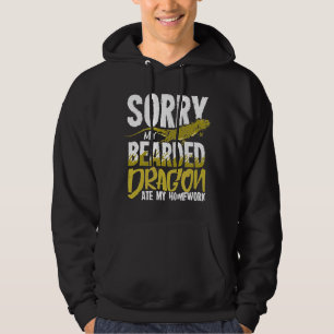 Entschuldige, dass mein Bartdrache meine Hausaufga Hoodie