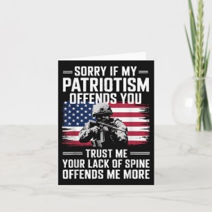 Entschuldige, wenn mein Patriotismus dich beleidig Karte