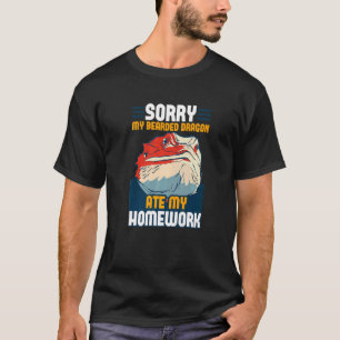 Entschuldigen Sie, dass mein Bartdrache meine Haus T-Shirt