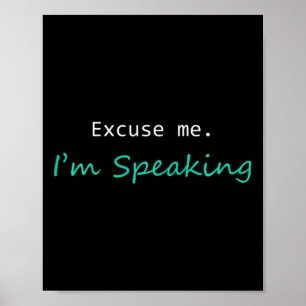 Entschuldigen Sie, ich und#';Ich spreche Kamala Ha Poster