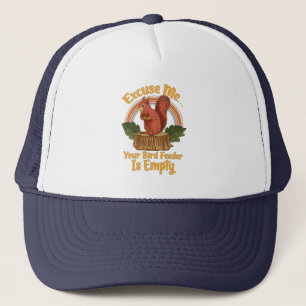 Entschuldigen Sie, Ihr Vogelfutter ist leeres, lus Truckerkappe