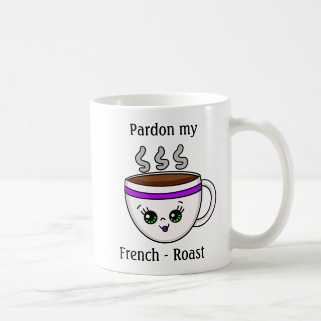 Entschuldigen Sie meinen Französisch Roast Kawaii  Kaffeetasse (Rechts)