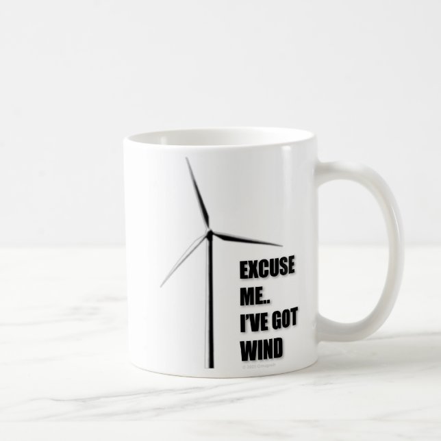 Entschuldigen Sie mich. Ich habe Wind - Tasse (Rechts)