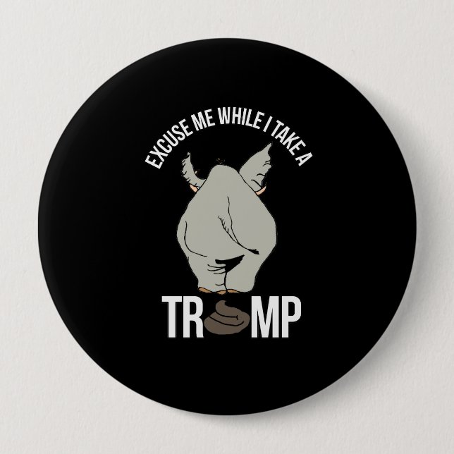 Entschuldigen Sie mich, während ich einen Trumpf Button (Vorderseite)