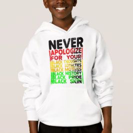Entschuldigen Sie nie die Schwärze, die Kultur des Hoodie