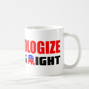 Entschuldigen Sie nie sich! Kaffeetasse