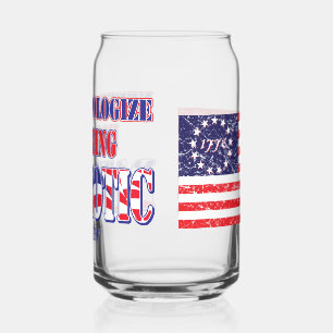 Entschuldigen Sie sich niemals dafür, Patriotiker Dosenglas