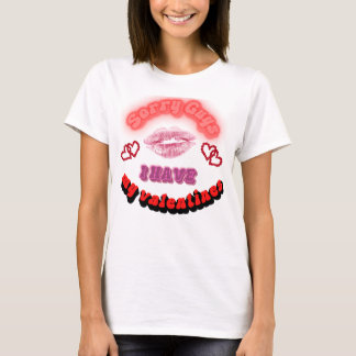 Entschuldigen Sie, Typ haben meine Valentine T-Shirt