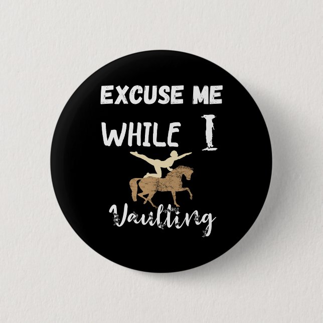 Entschuldigen Sie, während ich Reitsport Ri gewinn Button (Vorderseite)