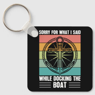 Entschuldigen Sie, was ich beim Andocken des Boat Schlüsselanhänger