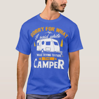 Entschuldigen Sie, was ich gesagt habe, als ich da T-Shirt