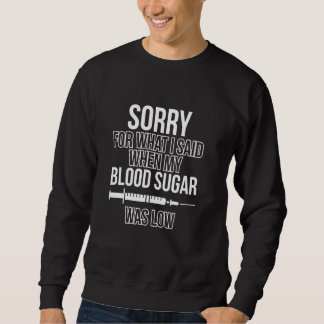 Entschuldigen Sie, was ich gesagt habe, als mein Z Sweatshirt