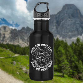 Entschuldigen Sie, was ich während des Wanderns ge Edelstahlflasche
