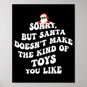 Entschuldigung, aber der Weihnachtsmann stellt nic Poster