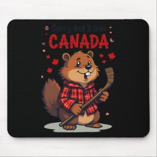 Entschuldigung, aber ich liebe Kanada Lustiger Bib Mousepad
