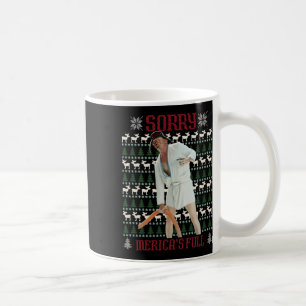 Entschuldigung Amerika ist voll lustiger Trump häs Kaffeetasse