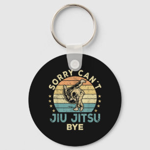 Entschuldigung Cant Jiu Jitsu Tschüss Lustiges BJJ Schlüsselanhänger