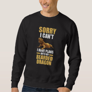 Entschuldigung, dass ich Pläne für Drachenreparatu Sweatshirt