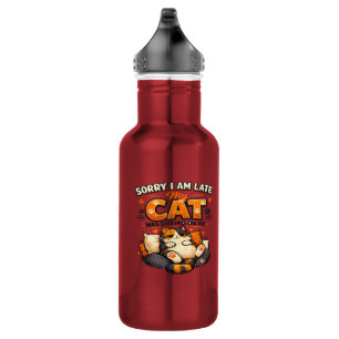 Entschuldigung, dass ich zu spät bin – meine Katze Edelstahlflasche